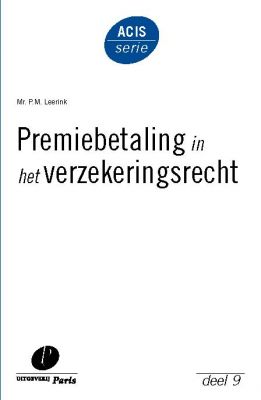 Premiebetaling in het verzekeringsrecht