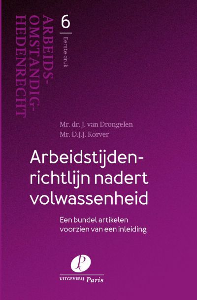 Arbeidstijdenrichtlijn nadert volwassenheid