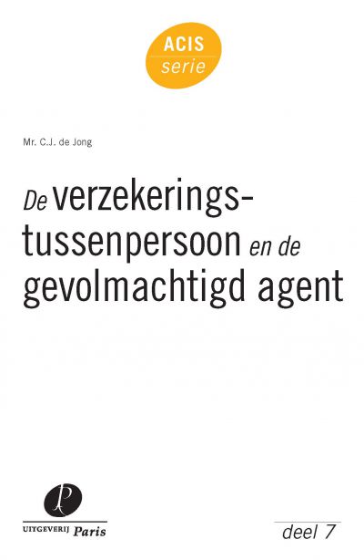 De verzekeringstussenpersoon en de gevolmachtigd agent