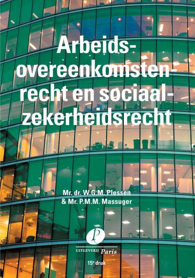 Arbeidsovereenkomstenrecht en sociaalzekerheidsrecht – 15e druk