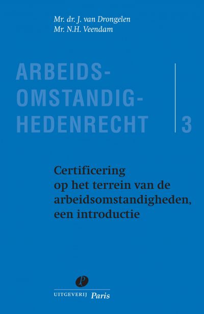 Arbeidsomstandigheden­recht deel 3