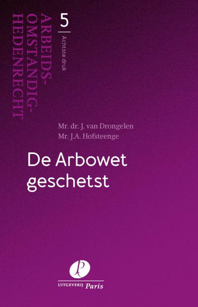 De Arbowet geschetst – 8e druk