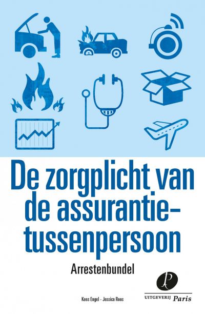 De zorgplicht van de assurantietussenpersoon