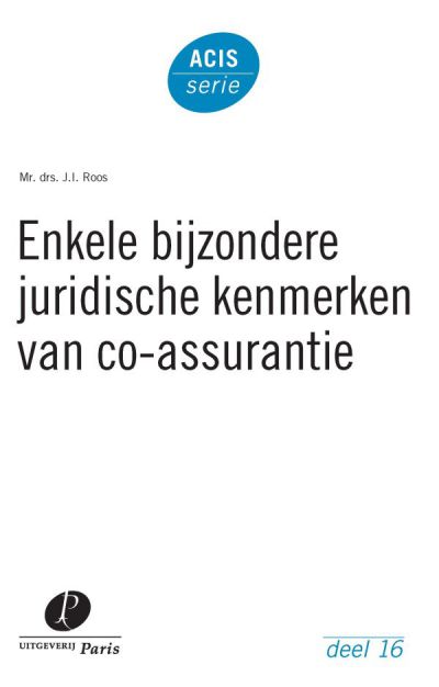 Enkele bijzondere juridische kenmerken van co-assurantie