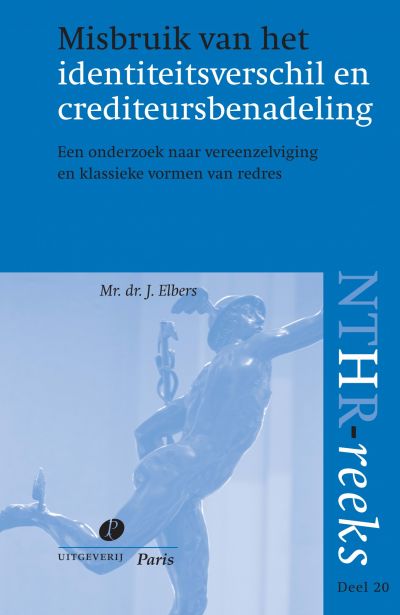 Misbruik van het identiteitsverschil en crediteursbenadeling