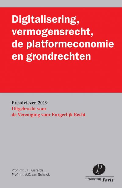 Digitalisering, vermogensrecht, de platformeconomie en grondrechten