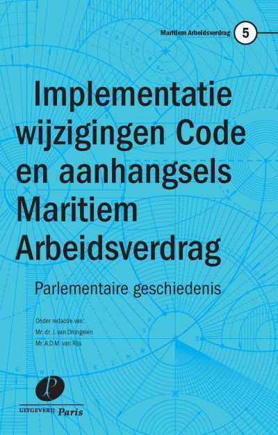 Implementatie wijzigingen Code en aanhangsels Maritiem Arbeidsverdrag