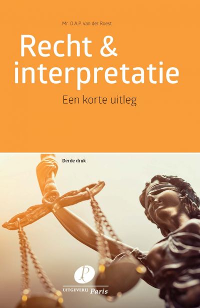 Recht & Interpretatie - 3e druk