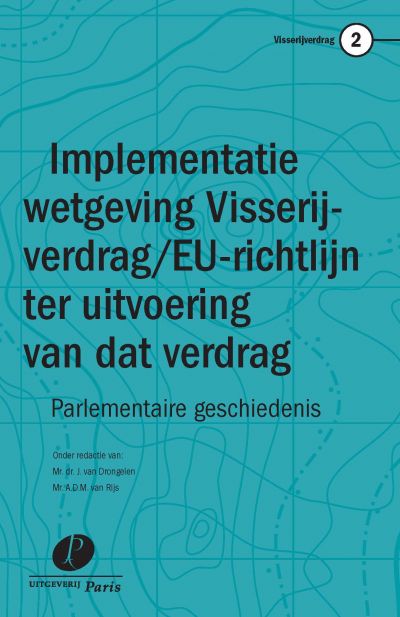 Implementatie wetgeving Visserijverdrag/EU-richtlijn ter uitvoering van dat verdrag