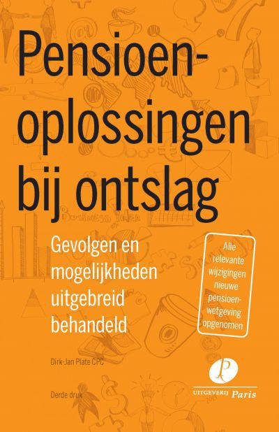 Pensioenoplossingen bij ontslag – 3e druk