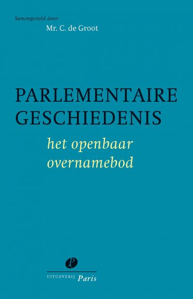 Parlementaire geschiedenis het openbaar overnamebod