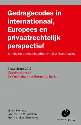 Gedragscodes in internationaal, Europees en privaatrechtelijk perspectief