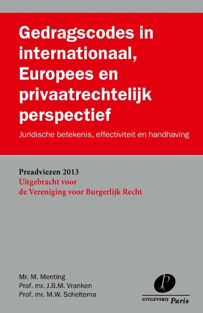 Gedragscodes in internationaal, Europees en privaatrechtelijk perspectief