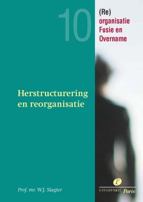 Herstructurering en reorganisatie