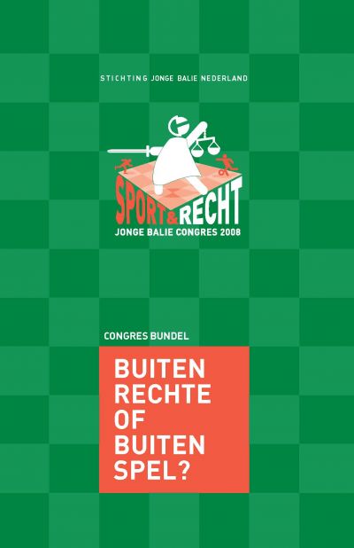 Sport en Recht: buiten rechte of buiten spel?