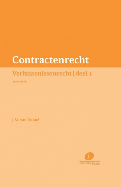 Contractenrecht - Verbintenissenrecht deel 1 - 6e druk