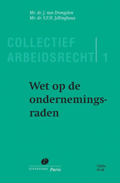 Collectief Arbeidsrecht deel 1 – 5e druk