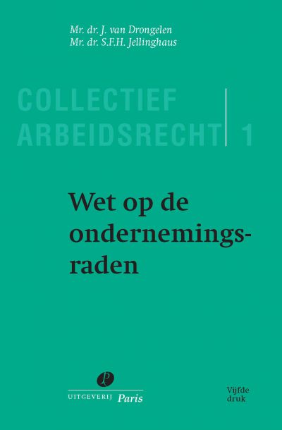 Collectief Arbeidsrecht deel 1 – 5e druk